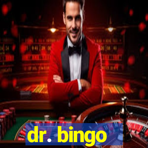 dr. bingo - videobingo   slots